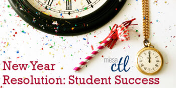 New Year Resolution: Student Success
