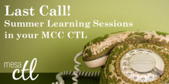 Last Call for Summer Learning Sessions