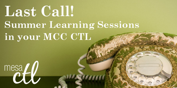 Last Call for Summer Learning Sessions