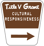 Cultural Responsiveness road sign