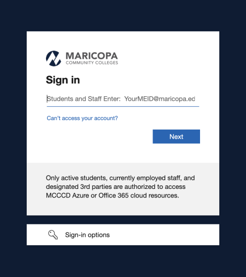 Maricopa Community Colleges Dual Factor Authentication Interface. Users must enter their MEID@maricopa.edu email account and password to continue.